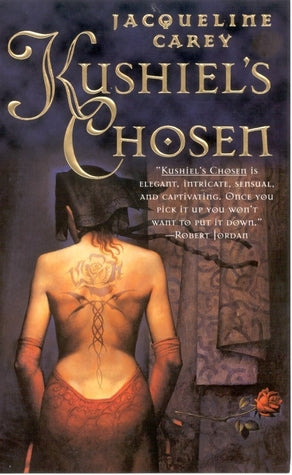 Kushiel's Chosen By Jacqueline Carey - Khazanay