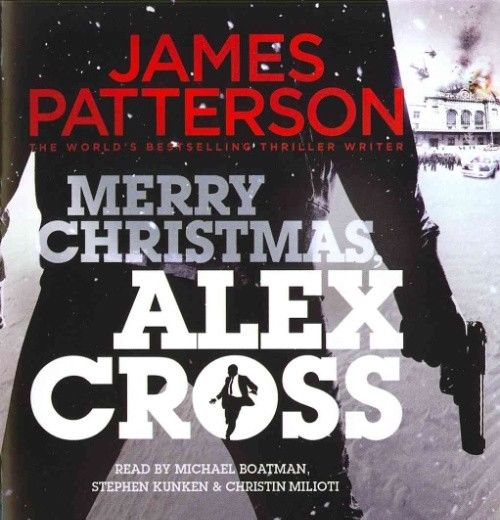 Merry Christmas Alex Cross By James Patterson - Khazanay