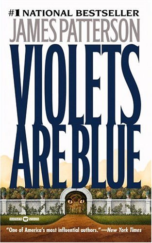 Violets Are Blue By James Patterson - Khazanay