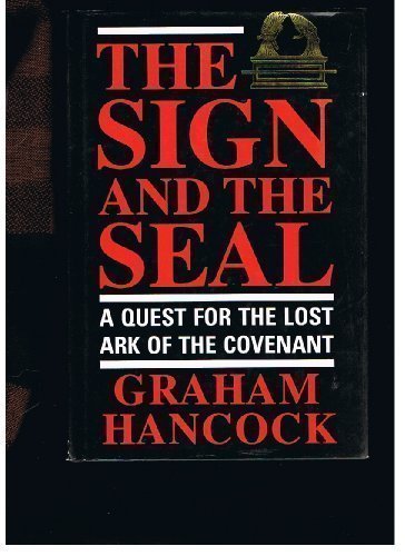 The Sign And The Seal By Graham Hancock - Khazanay