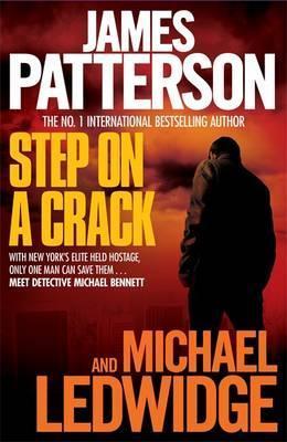 Step On a Crack By James Patterson and Michael Ledwidge - Khazanay