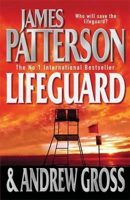 Life Guard By James Patterson & Andrew Gross - Khazanay