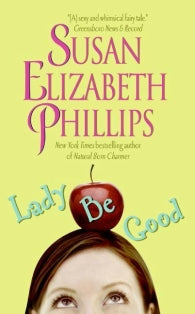 Lady Be Good By Susan Elizabeth Phillips - Khazanay