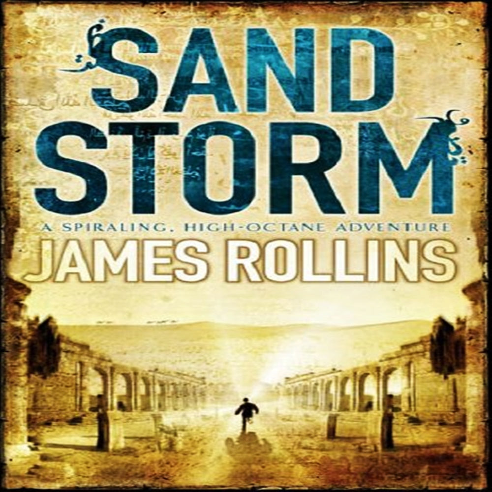 Sand Storm By James Rollins