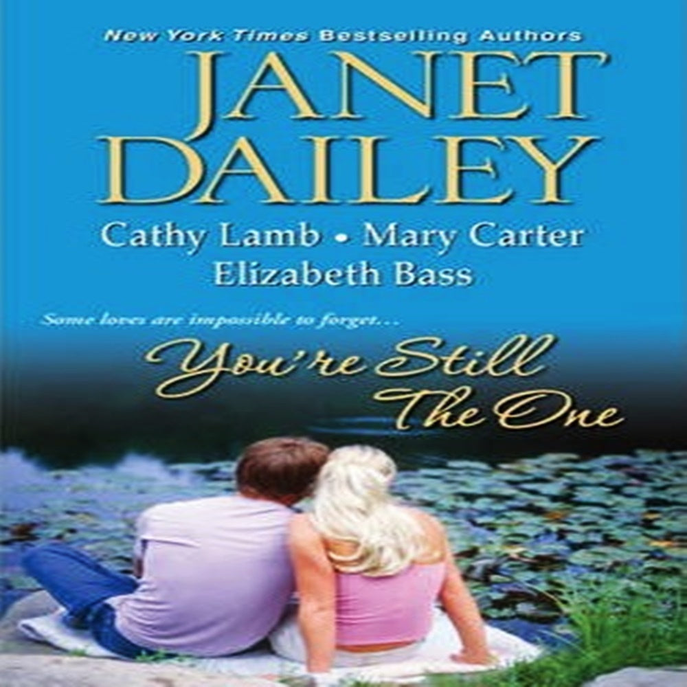 You're still the one By Janet Dailey - Khazanay