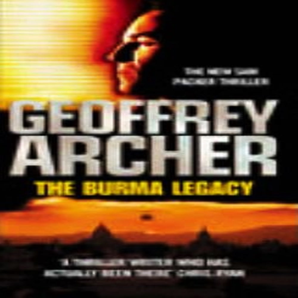 The Burma Legacy By Geoffrey Archer - Khazanay