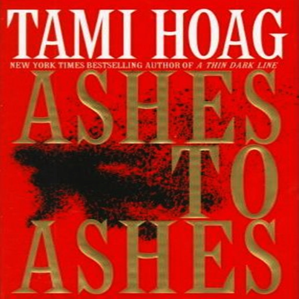 Ashes To Ashes By Tami Hoag - Khazanay