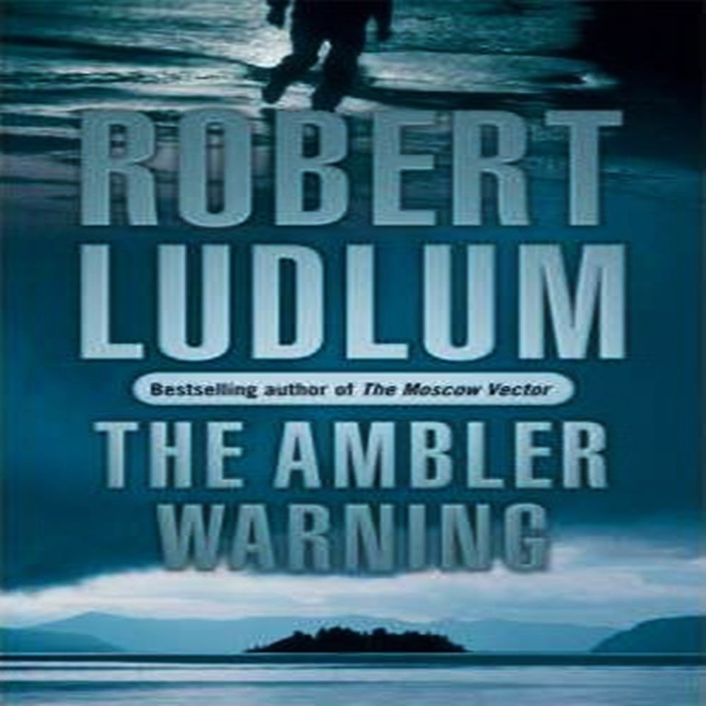 The Ambler Warning By Robert Ludlum - Khazanay