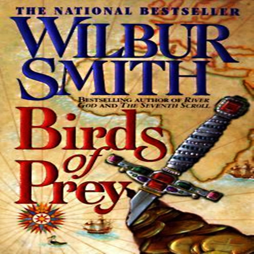 Birds Of Prey By Wilbur Smith - Khazanay