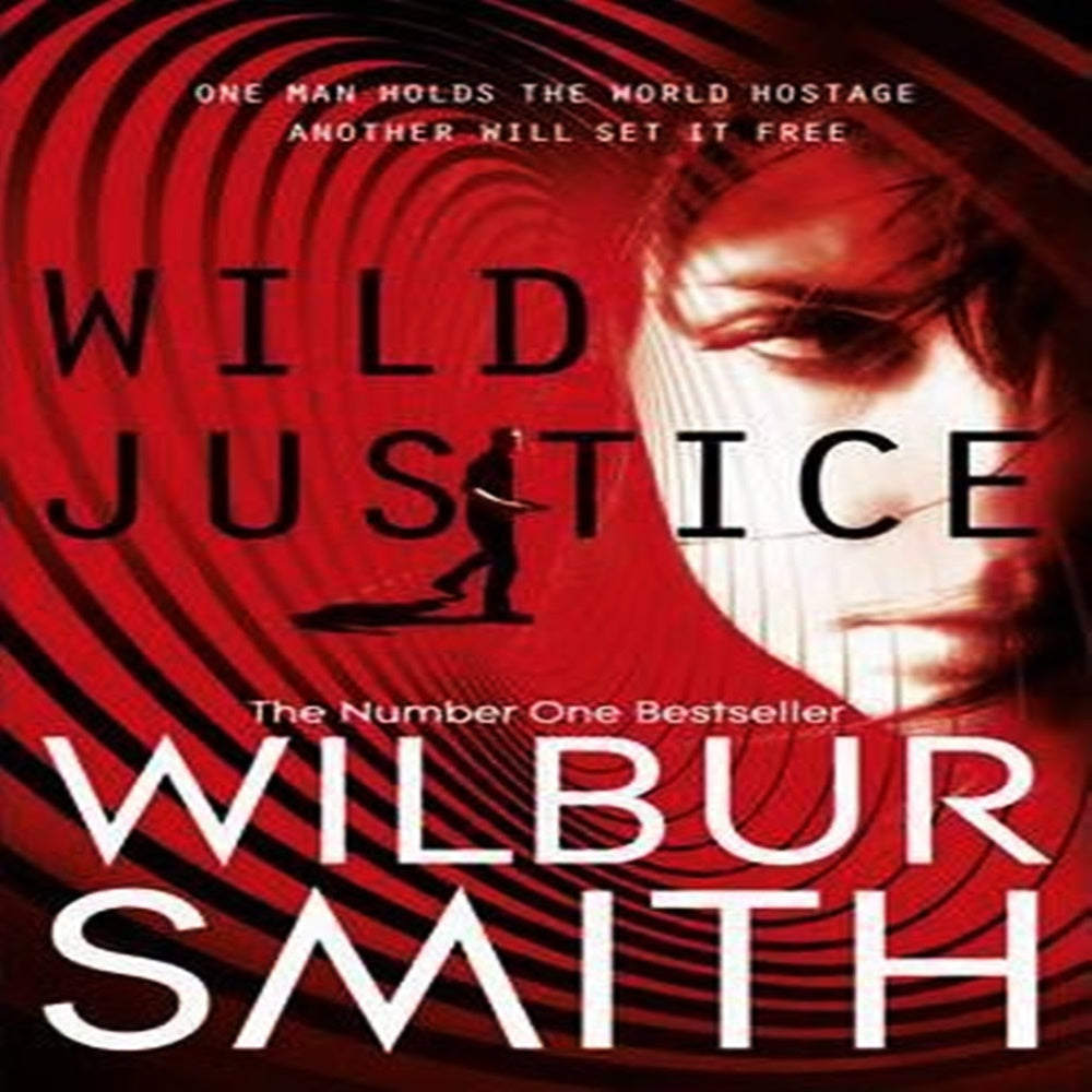 Justice Wild By Wilbur Smith - Khazanay