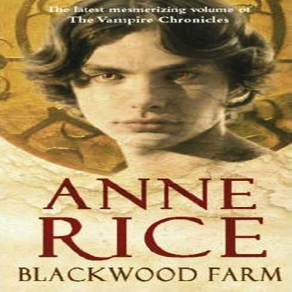 Blackwood Farm By Anne Rice - Khazanay