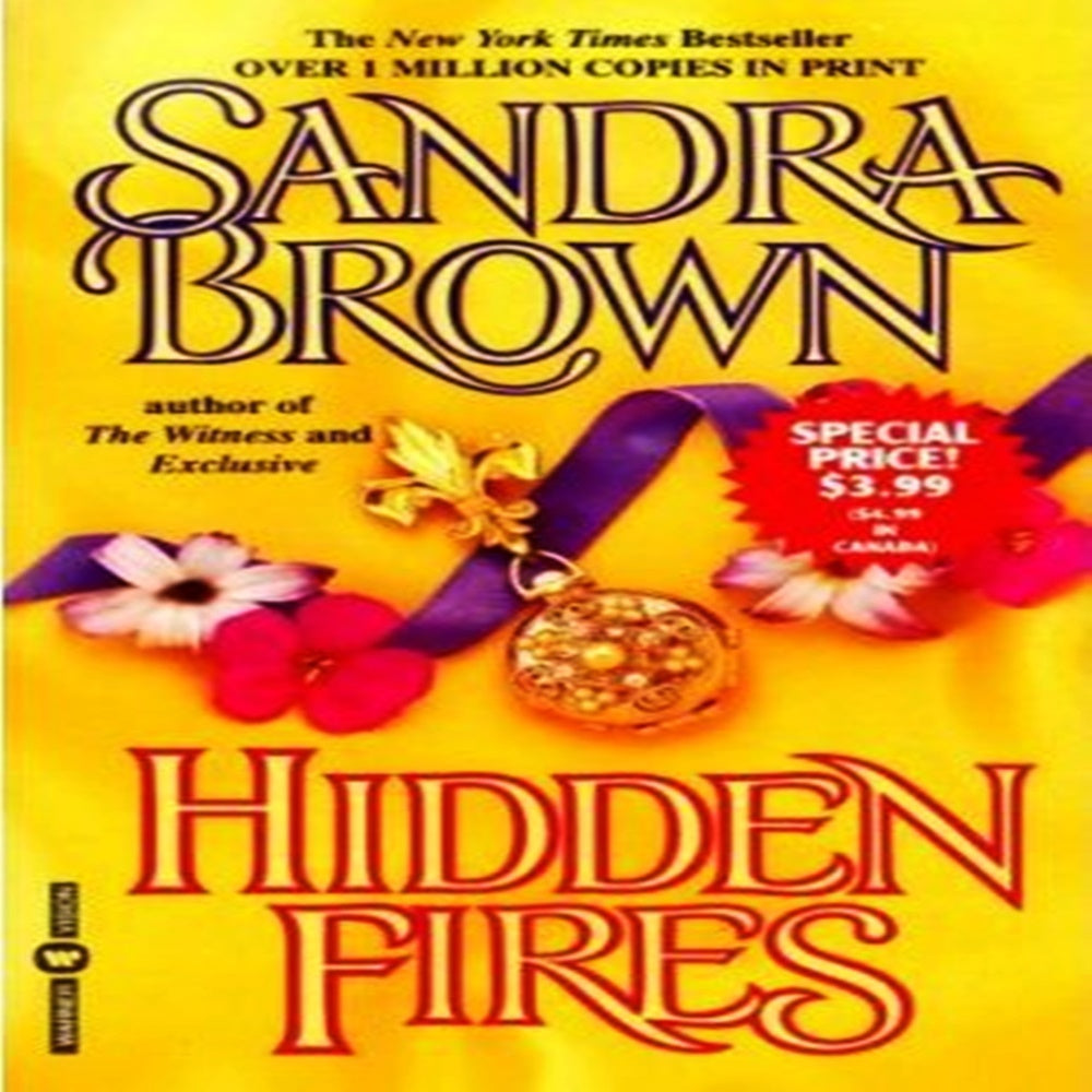 Hidden Fires By Sandra Brown - Khazanay