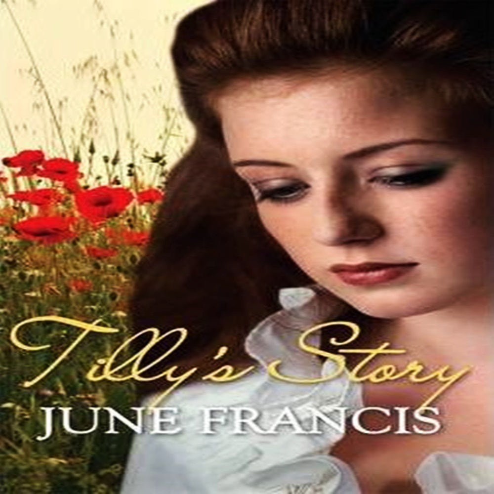 Tilly's Story By June Francis - Khazanay