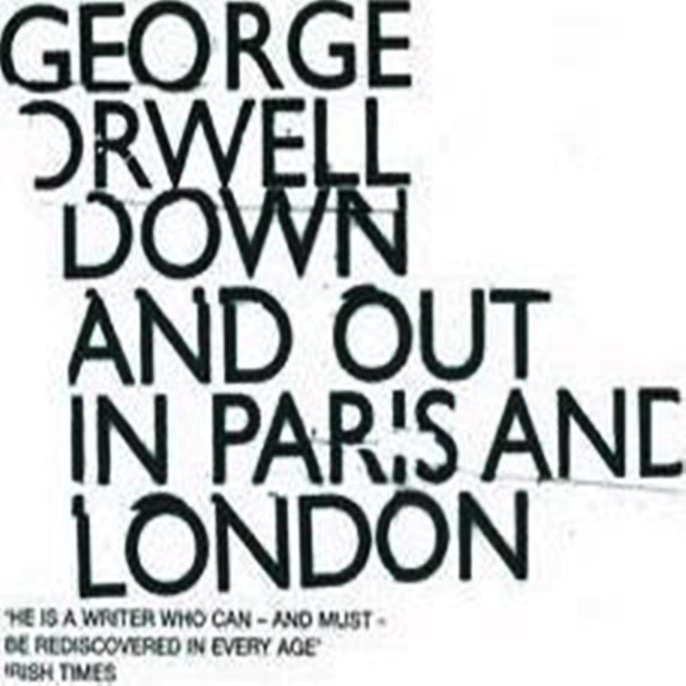 Down and out in paris and london By George orwell - Khazanay