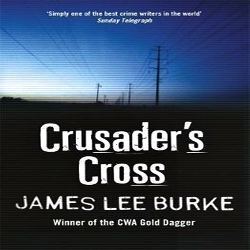 Crusader's Cross By James Lee Burke - Khazanay