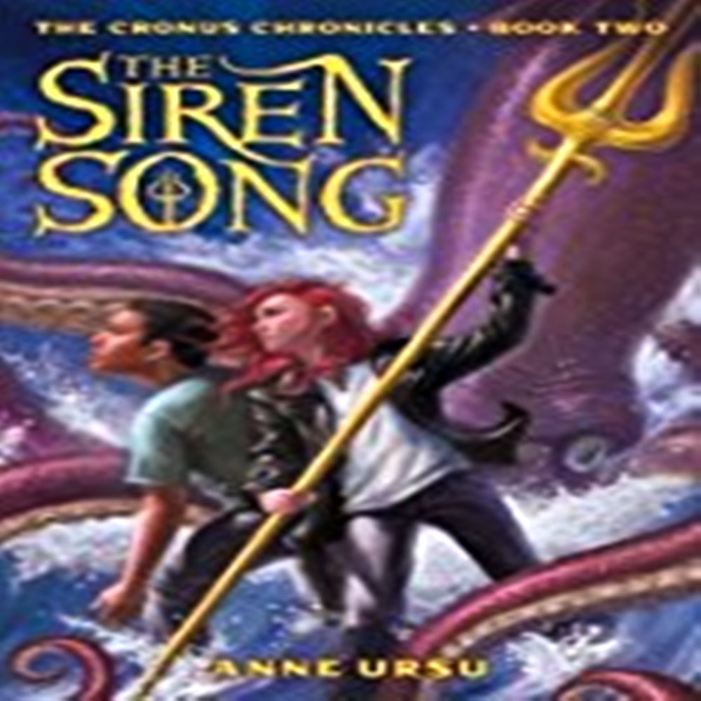 The Siren Song By Anne Ursu - Khazanay