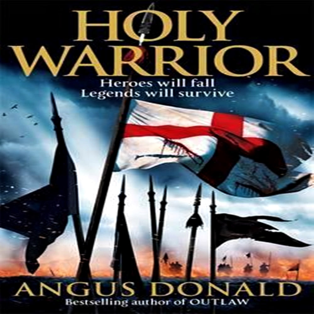 Holy Warrior By Angus Donald - Khazanay