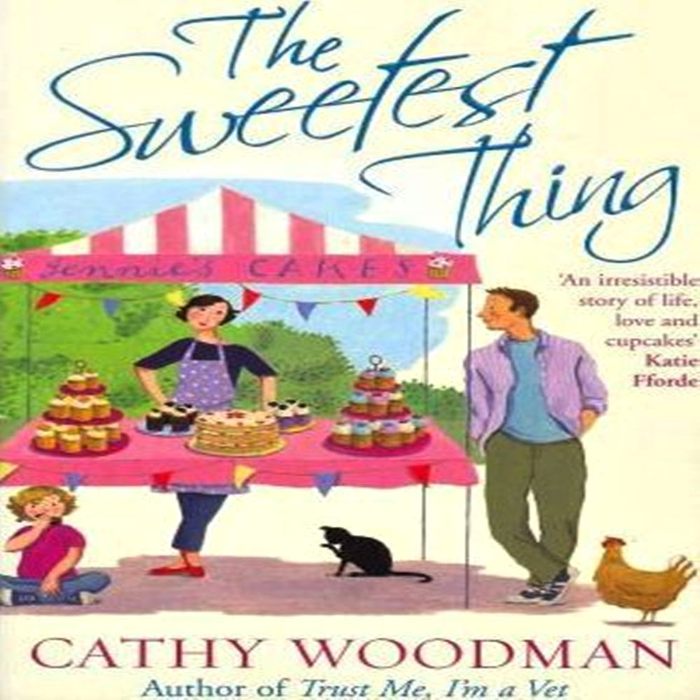 The Sweetest Thing By Cathy Woodman - Khazanay