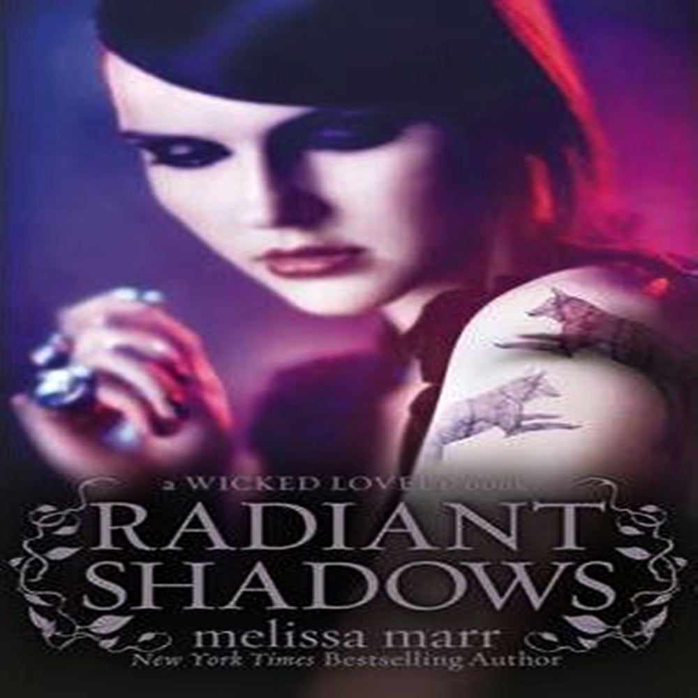 Radiant Shadows By Melissa Marr - Khazanay