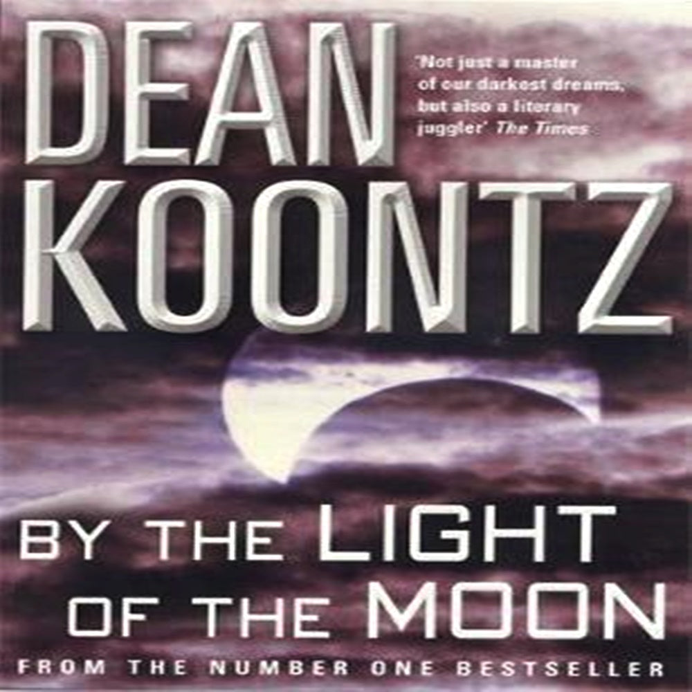 By The Light Of The Moon By Dean Koontz - Khazanay